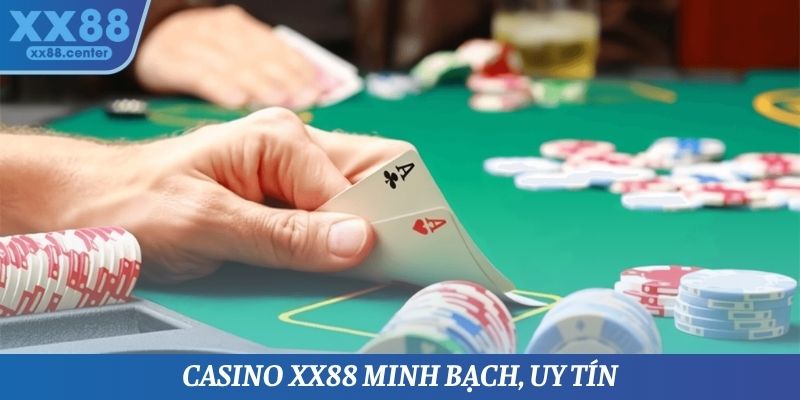 Casino XX88 minh bạch, uy tín